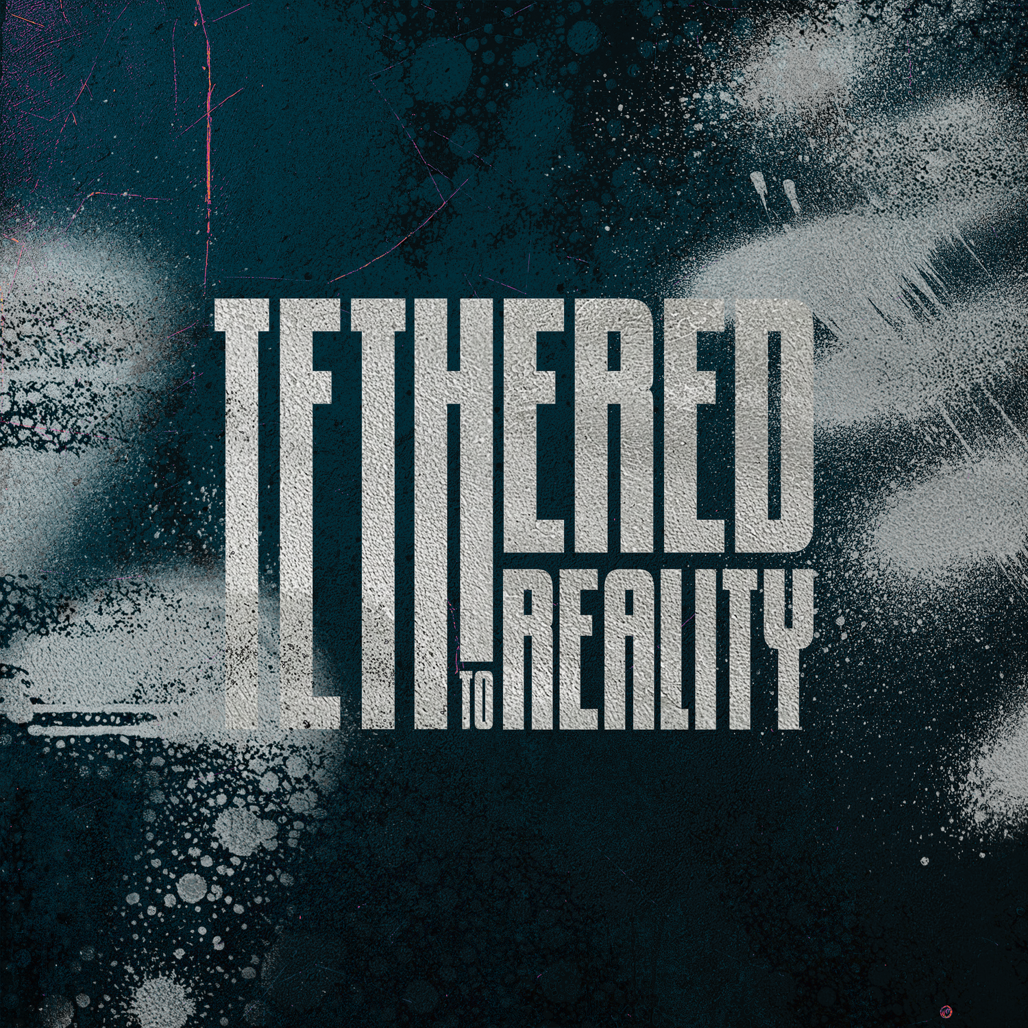 Tethered to Reality